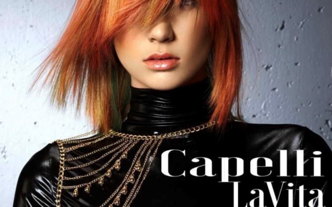 Cover: Capelli LaVita Issue 8